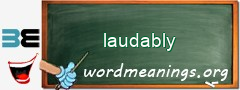 WordMeaning blackboard for laudably